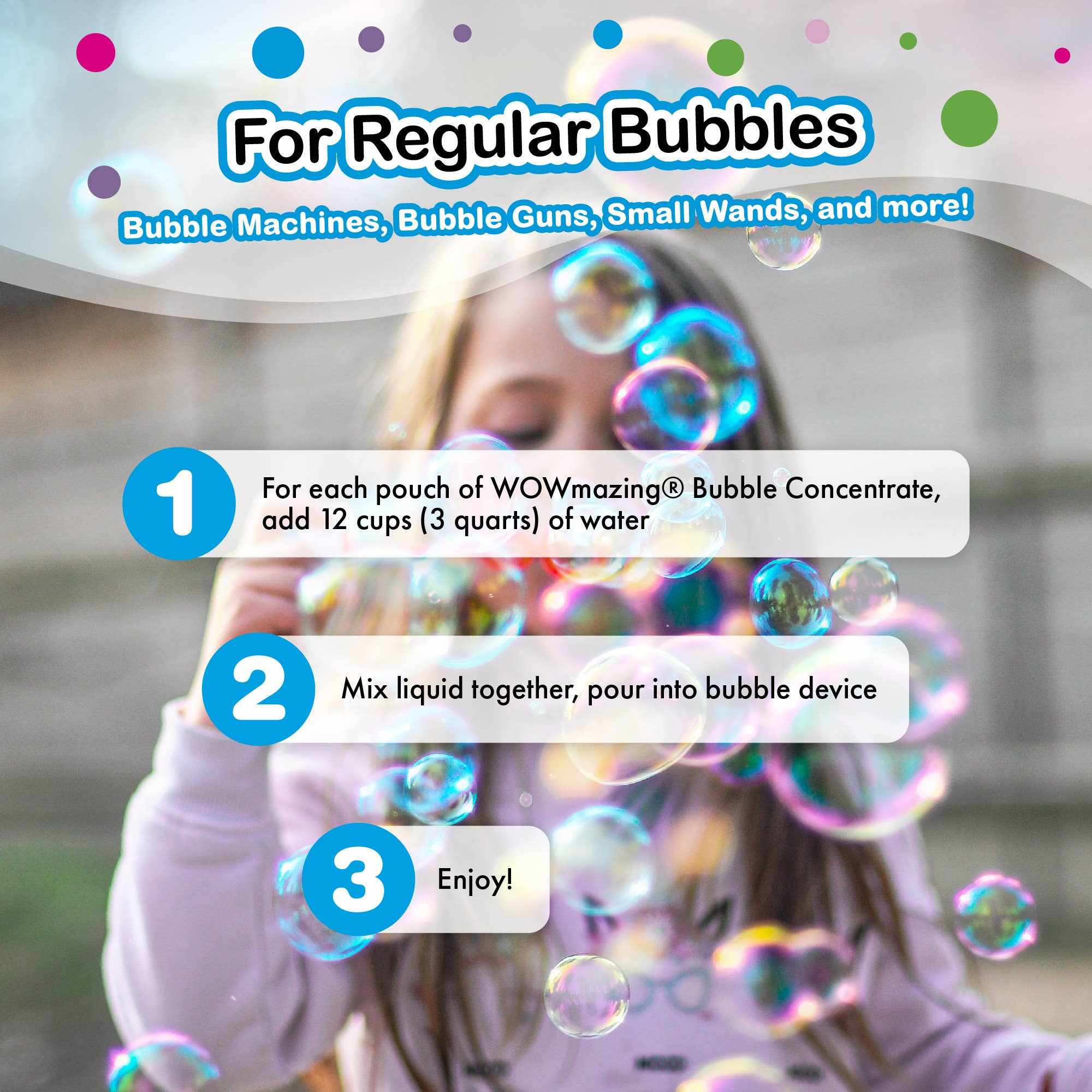 Child blowing colorful bubbles using WOWmazing Giant Bubble Concentrate for bubble machines and wands